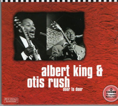 Albert King & Rush,Otis - Door to Door Music CD