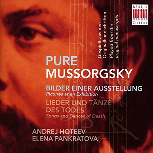 Andrej Hoteev Elena Pankra - Pure Mussorgsky-Pictures at An Exhibition & Songs Music CD