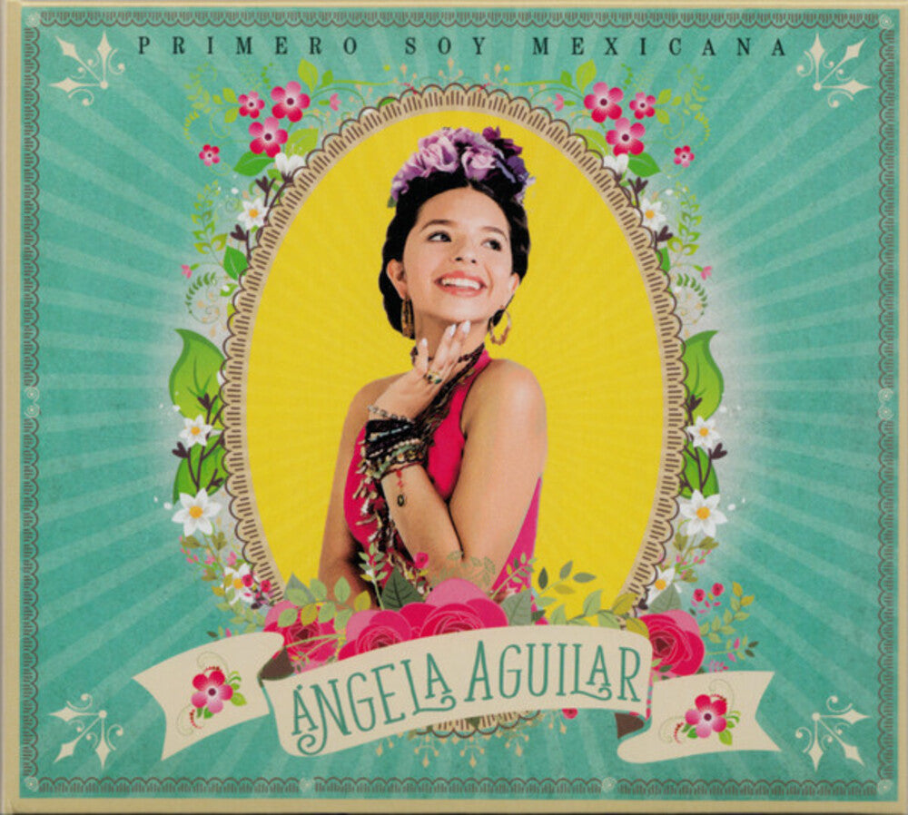 Angela Aguilar - Primero Soy Mexicana [CD]