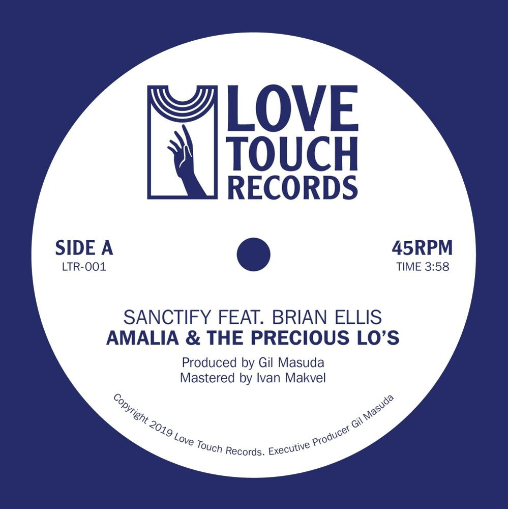 Amalia & The Precious Lo's - Sanctify feat. Brian Ellis [7" Vinyl]