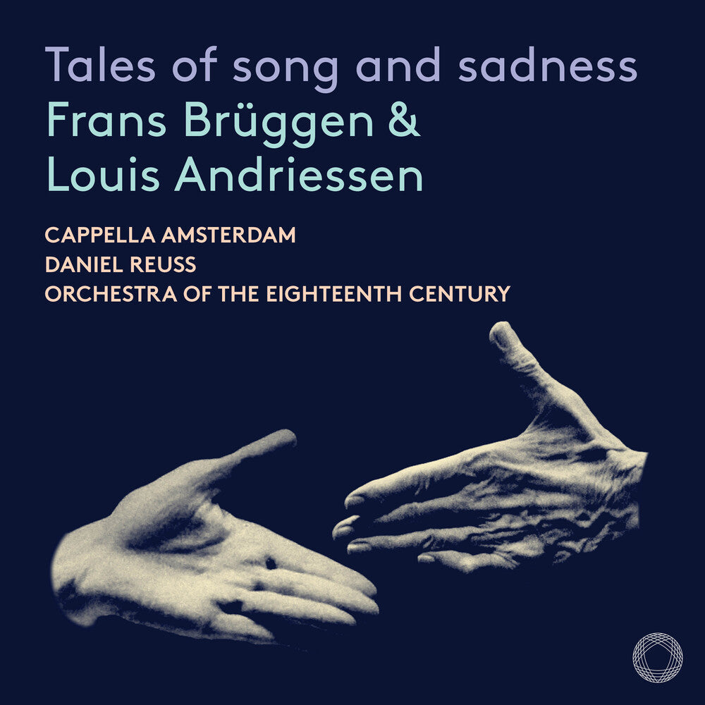 Andriessen / Rameau / Bruggen / Sour Cream - Tales Of Song & Sadness [CD]